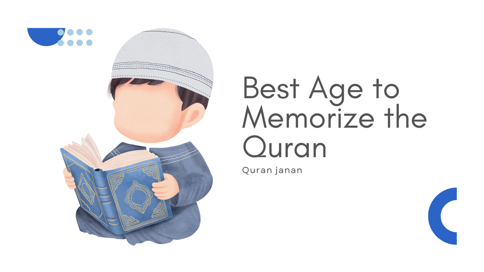 Best Age to Memorize the Quran
