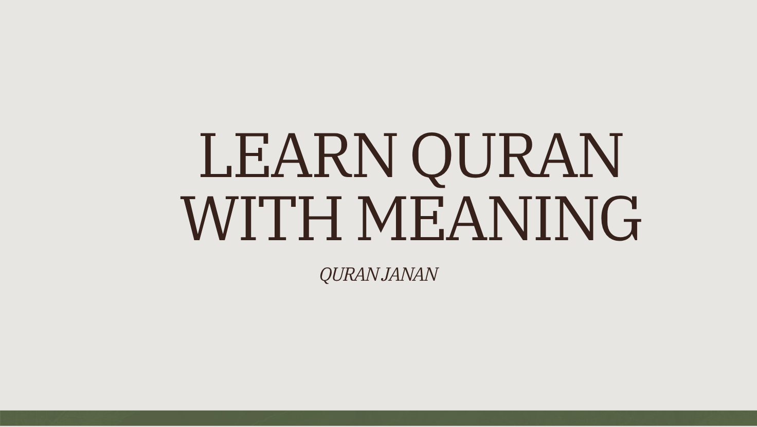 Learn Quran with Meaning — Understand the Quran and Transform Your Heart