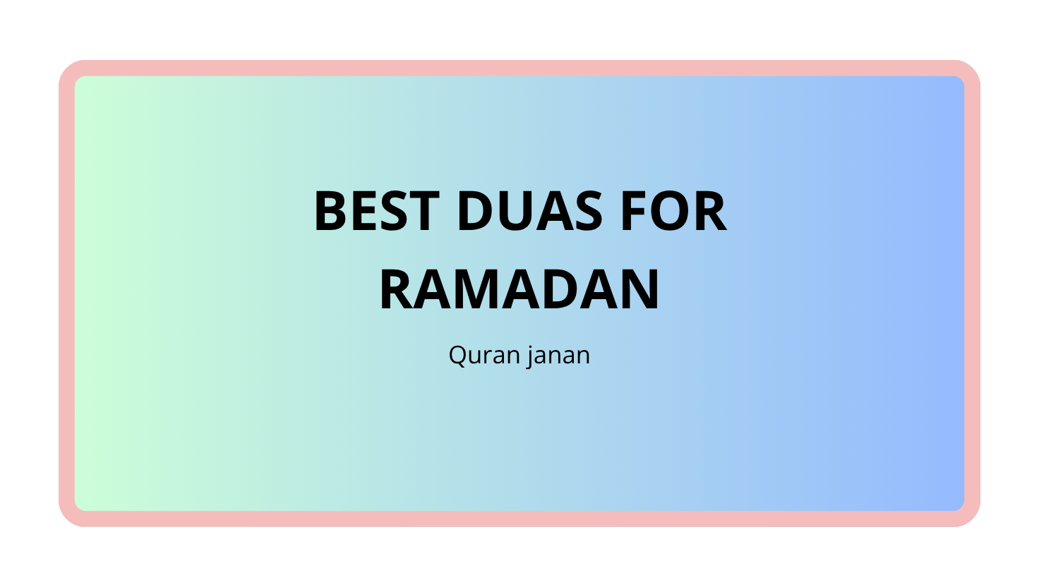 Best Duas for Ramadan
