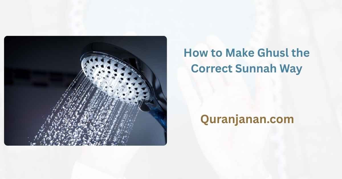 How to Make Ghusl the Correct Sunnah Way