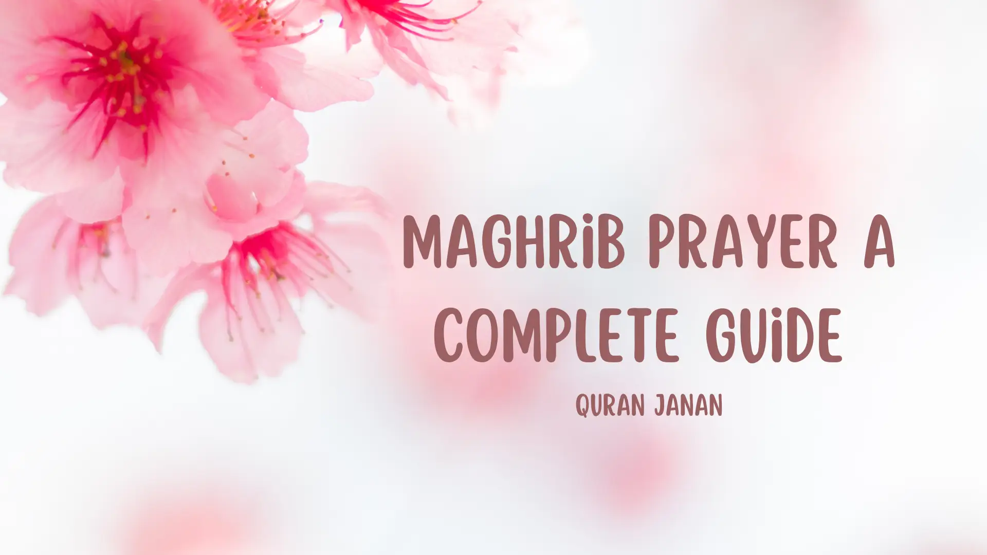 Maghrib Prayer: A Complete Guide