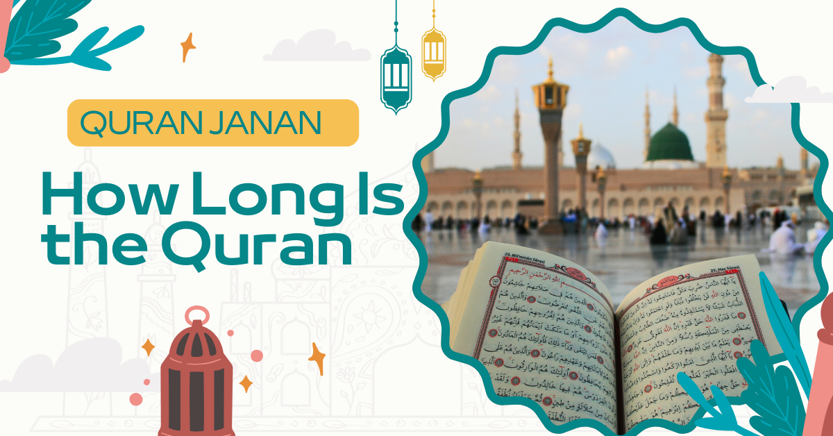 How Long Is the Quran