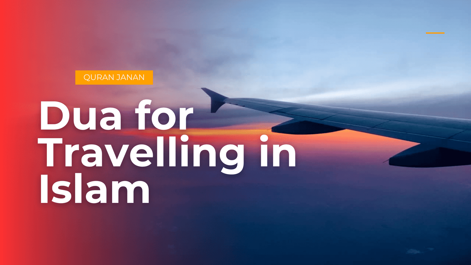 Dua for Travelling in Islam