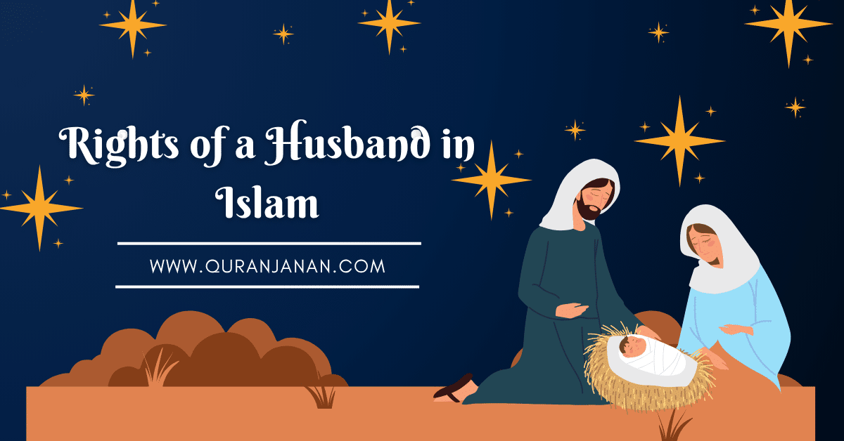 Rights of a Husband in Islam