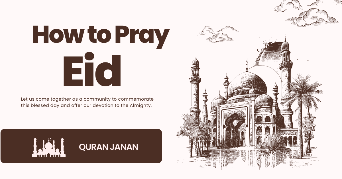 How to Pray Eid