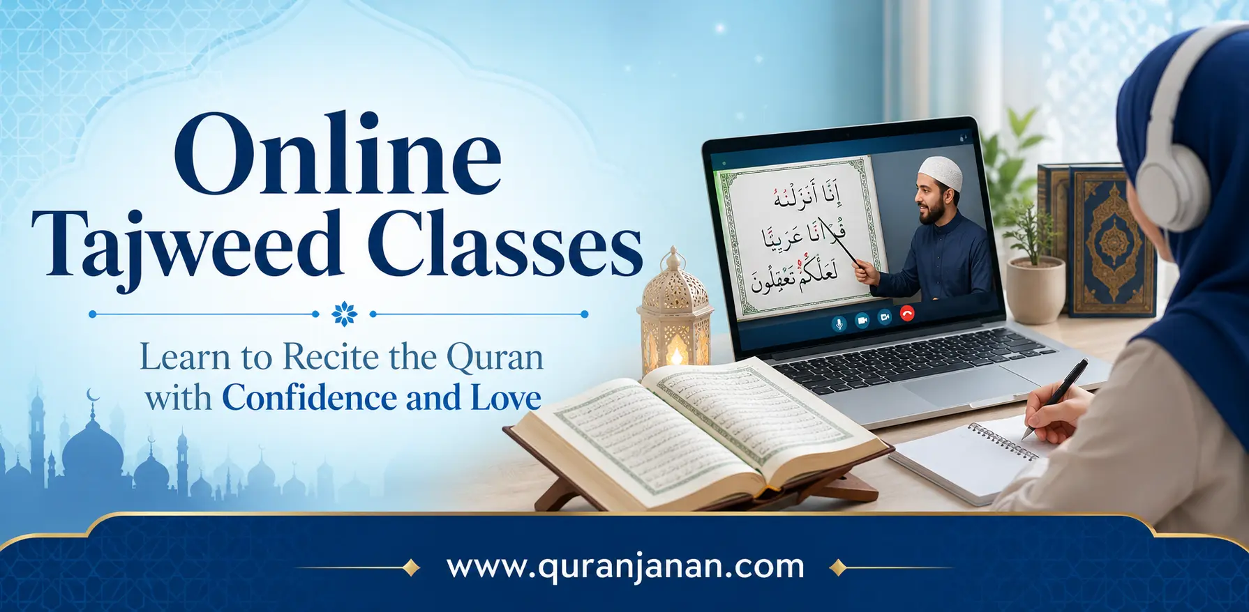 Online Tajweed Classes: Learn to Recite the Quran with Confidence and Love.