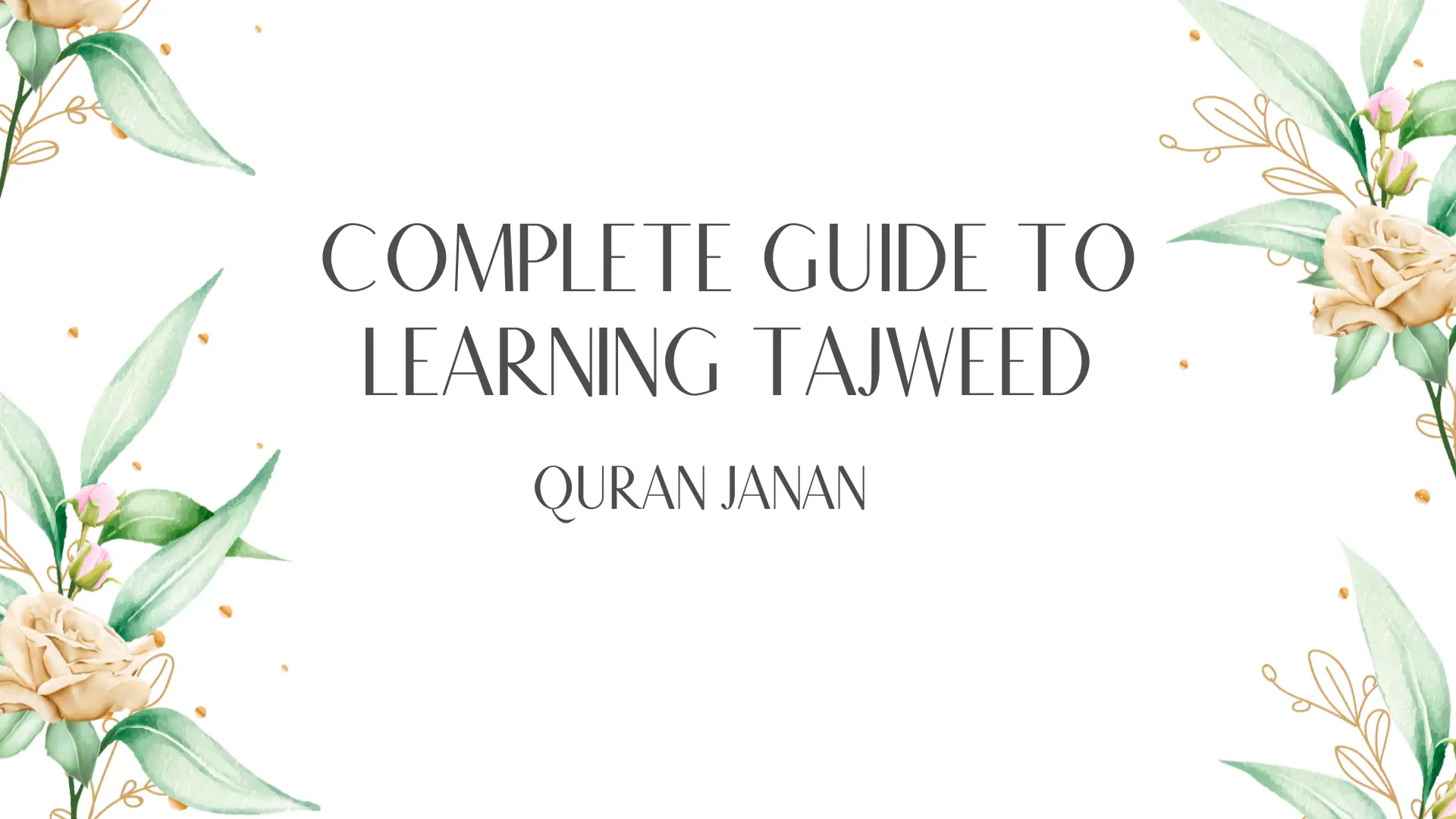 Unlock the Beauty of Quranic Recitation: Your Complete Guide to Learning Tajweed