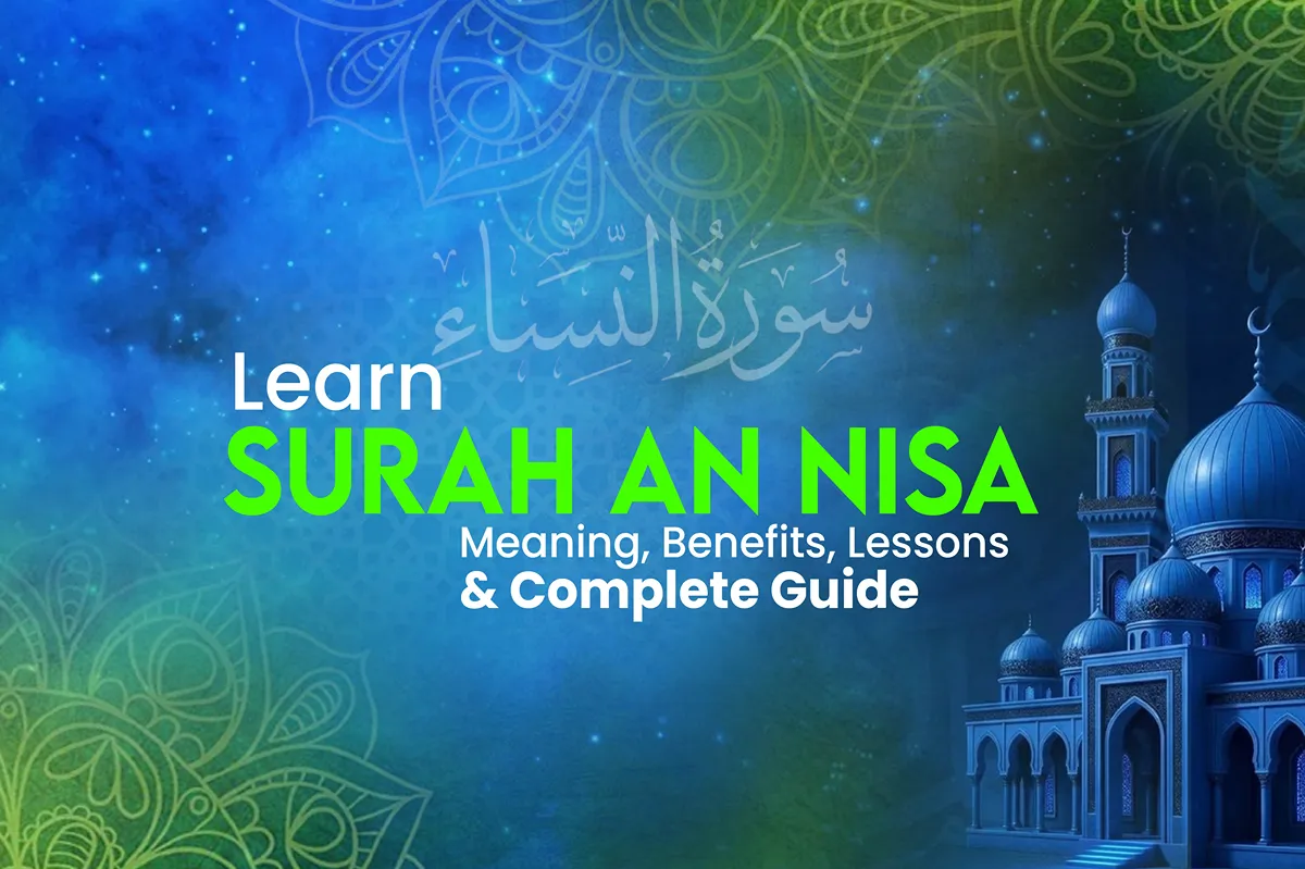 surah an nisa meaning benefits lessons and complete guide