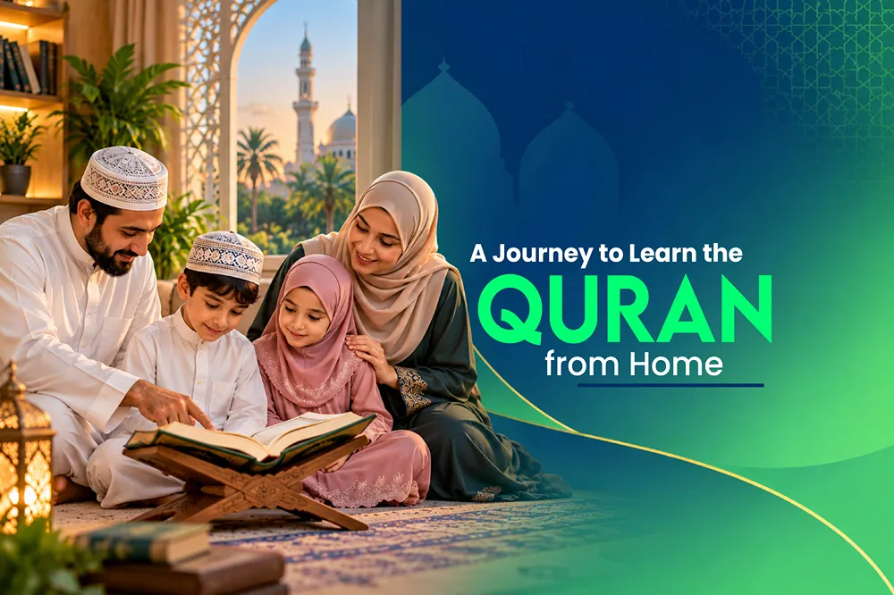 A Journey to Learn the Quran from Home
